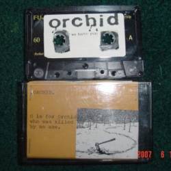 Orchid (USA-2) : We Hate You